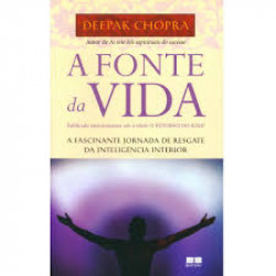 Capa de A fonte de vida - Deepak Chopra