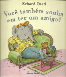 Capa de Você também sonha em ter um amigo? - Erhard Dietl