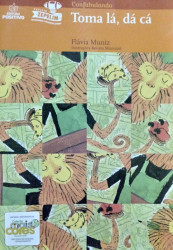 Capa de Toma Lá, Dá Cá - Flávia Muniz