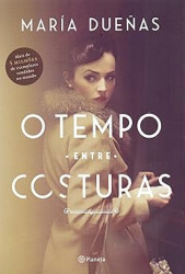 Capa de O Tempo entre Costuras - María Dueñas