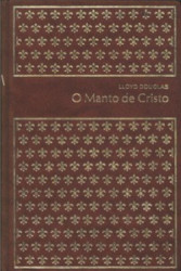 Capa de O manto de Cristo - Lloyd C. Douglas