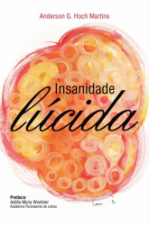 Capa de Insanidade Lúcida - Anderson Hoch Martins