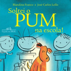 Capa de Soltei o pum na escola! - Blandina Franco; José Carlos Lollo