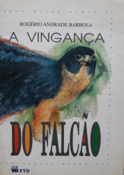 Capa de A vingança do falcão - Rogério Andrade Barbosa
