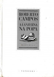 Capa de A lanterna na popa - Roberto Campos