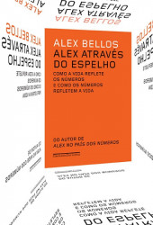 Capa de Alex através do espelho - Alex Bellos