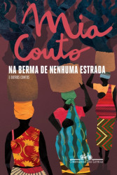 Capa de Na berma de nenhuma estrada - Mia Couto