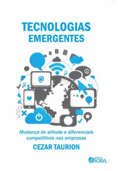 Capa de Tecnologias emergentes - Cezar Taurion