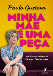 Capa de Minha mãe é uma peça - Paulo Gustavo