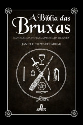 Capa de A bíblia das bruxas - Janet Farrar; Stewart Farrar
