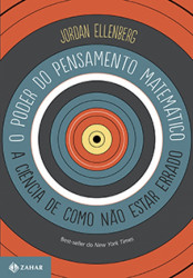 Capa de O poder do pensamento matemático - Jordan Ellenberg