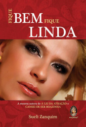 Capa de Fique bem, fique linda - Sueli Zanquim