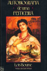 Capa de Autobiografia de uma feiticeira - Lois Bourne
