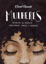 Capa de Mulheres - Carol Rossetti