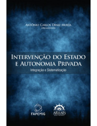 Capa de Intervenção do Estado e Autonomia Privada - Antônio Carlos Diniz Murta