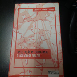 Capa de Tributação Internacional e Incentivos Fiscais - Alexandre Alkimim Teixeira