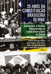 Capa de 25 anos da Constituição Brasileira de 1988 - Patrícia Henriques Ribeiro; Arthur Magno e Silva Guerra; Wilba Lúcia Maia Bernardes; Juliana Campos Horta de Andrade