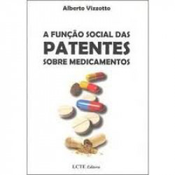 Capa de A função social das patentes sobre medicamentos - Alberto Vizzotto