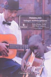 Capa de Trabalho Diálogos Multidisciplinares - Daisy Moreira Cunha e João Bosco Laudares