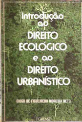 Capa de Introdução ao direito ecológico e ao direito urbanístico - Diogo de Figueiredo Moreira Neto