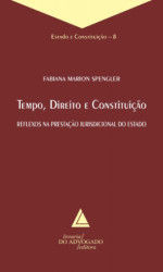 Capa de Tempo, direito e constituição - Fabiana Marion Spengler
