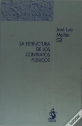 Capa de La Estructura de Los Contratos Públicos - José Luis Meilán Gil