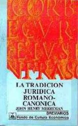 Capa de La Tradicion Juridica Romano-Canonica - John Henry Merryman