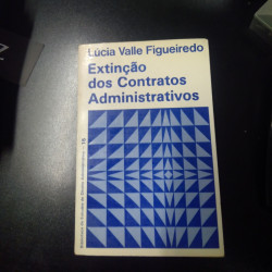 Capa de Extinção dos Contratos Administrativos - Lúcia Valle Figueiredo