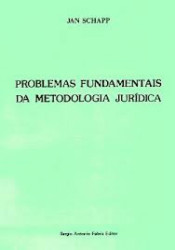 Capa de Problemas fundamentais da Metodologia Jurídica - Jan Schapp