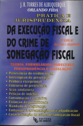 Capa de Da Execução Fiscal do Crime de Sonegação Fiscal - J.B Torres de Albuquerque