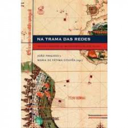 Capa de Na Trama das Redes - João Fragoso, Maria de Fátima Gouvêa