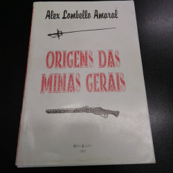 Capa de Origens das Minas Gerais - Alex Lombello Amaral