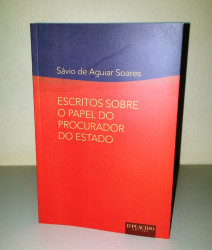Capa de Escritos Sobre o papel do Procurador do Estado - Sávio de Aguiar Soares