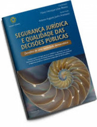 Capa de Segurança Jurídica e Qualidade das Decisões Públicas - Coordenação Flávio Henrique Unes Pereira