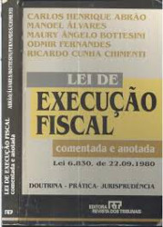 Capa de Lei de Execução Fiscal - Manoel Alvares, Maury Bottesini, Odmir Fernandes, Ricardo Chimenti e Carlos Abrão