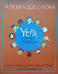 Capa de A Serra que Chora - Yepá Conta Histórias - Débora Mazochi