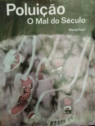 Capa de Poluição, o mal do século - Kurt Baumann