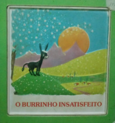 Capa de O Burrinho Insastifeito - Desconhecido