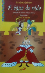 Capa de A água da vida - Irmãos Grimm