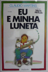 Capa de Eu e minha luneta - Cláudio Martins