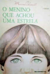 Capa de O Menino Que Achou Uma Estrela - Marina Colassanti