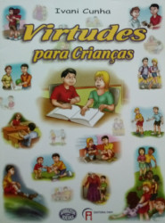 Capa de Virtudes Para Crianças - Ivani Cunha