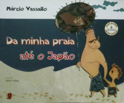 Capa de Da minha praia até o Japão - Márcio Vassallo