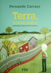 Capa de Terra, Nossa Casa! - Fernando Carraro