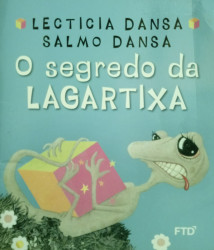 Capa de O Segredo da Lagartixa - Lectícia Dansa