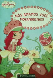 Capa de Nós Amamos Você, Moranguinho! - Sierra Harimann