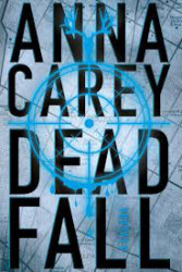Capa de Dead fall - Anna Carey