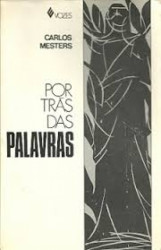 Capa de Por trás das palavras - Carlos Mesters