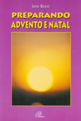 Capa de Preparando advento e natal - Ione Buyst
