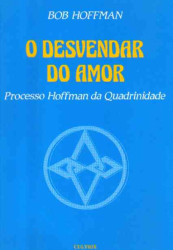 Capa de O desvendar do amor - Bob Hoffman
